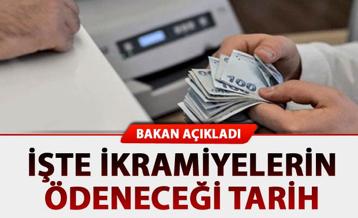 Bakan açıkladı: İşte ikramiyelerin ödeneceği tarih