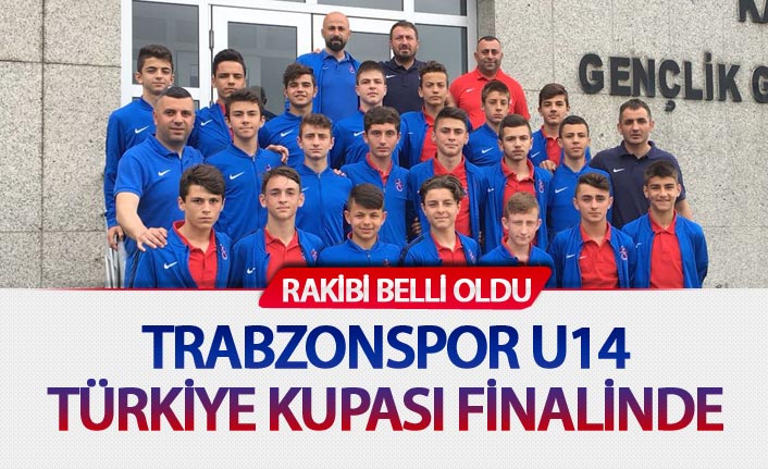 Trabzonspor U14'ün Türkiye Kupası finalindeki rakibi belli oldu