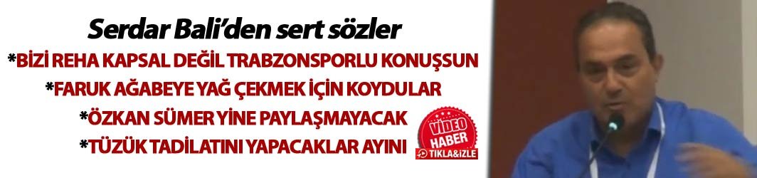 Serdar Bali'den divanda sert sözler