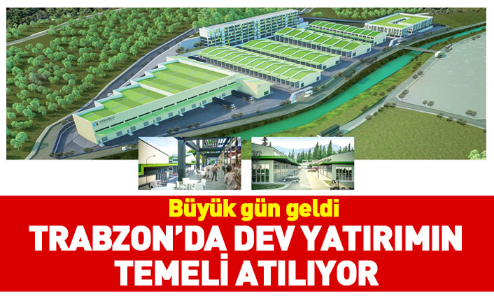 Trabzon'da dev yatırımın temeli atılıyor! Varyap'ta beklenen gün