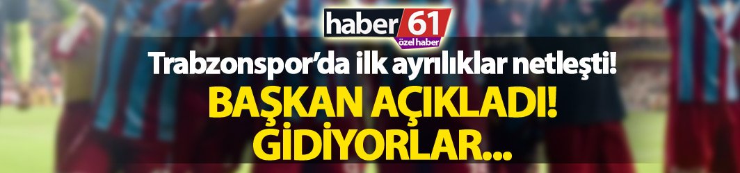 Trabzonspor'da karar verildi! İşte ilk ayrılıklar...