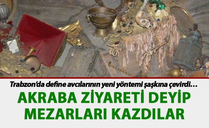 Trabzon'da define avcılarının yeni yöntemi şaşkına çevirdi