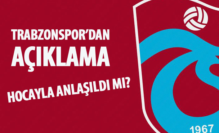 Trabzonspor'dan teknik direktör açıklaması