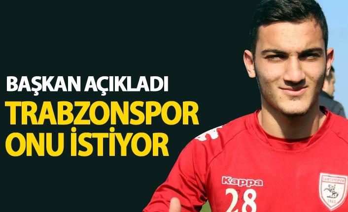 Başkan açıkladı! Trabzonspor istedi...