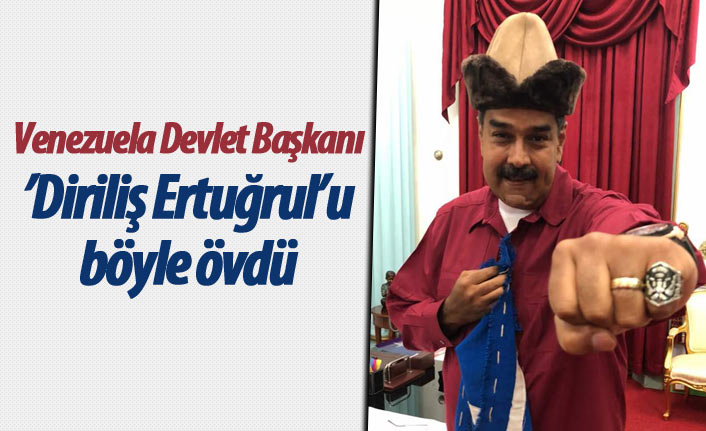 Venezuela Devlet Başkanı Maduro’dan Diriliş Ertuğrul dizisine övgü 