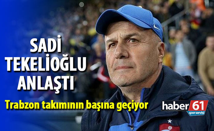 Sadi Tekelioğlu anlaştı! Trabzon takımının başına geçiyor