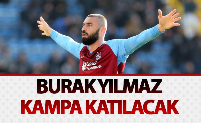 Burak Yılmaz kampa katılacak