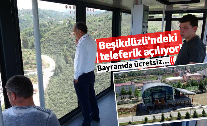 Beşikdüzü'ndeki teleferik bayramda açılıyor