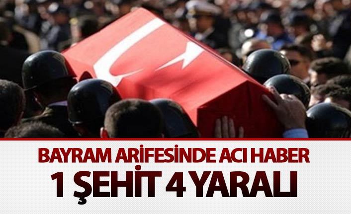 Acı Haber: 1 asker şehit, 4 asker yaralı