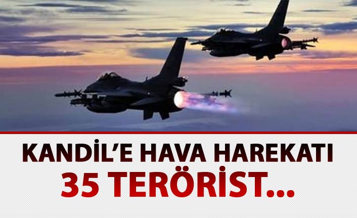 TSK'dan Kandil'e hava harekatı: 35 Terörist...