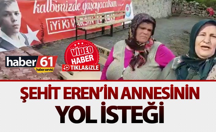 Şehit Eren Bülbül'ün annesi Ayşe Bülbül'den yol ricası