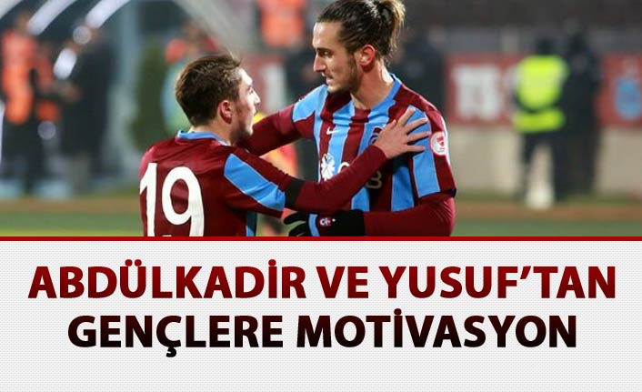 Abdülkadir ve Yusuf gençleri motive ediyor