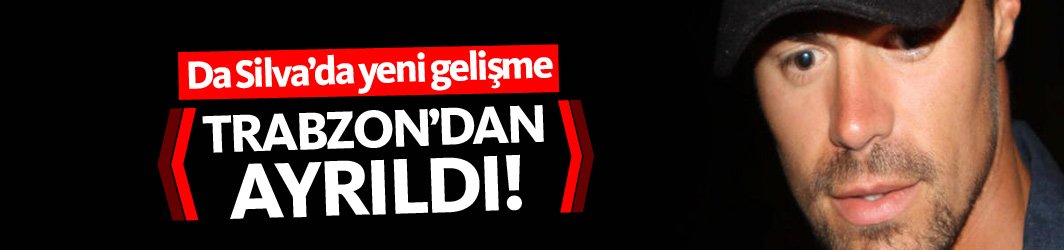 Damien Da Silva Trabzon'dan ayrıldı