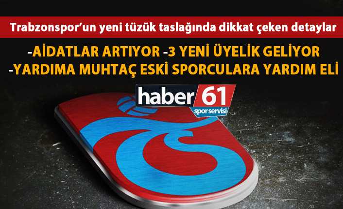 Trabzonspor'un yeni tüzüğünde dikkat çeken detaylar