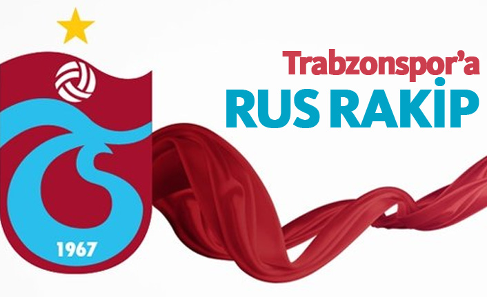 Trabzonspor'a Rus rakip