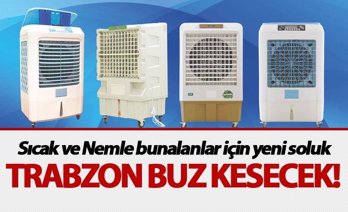 Trabzon buz  kesecek!
