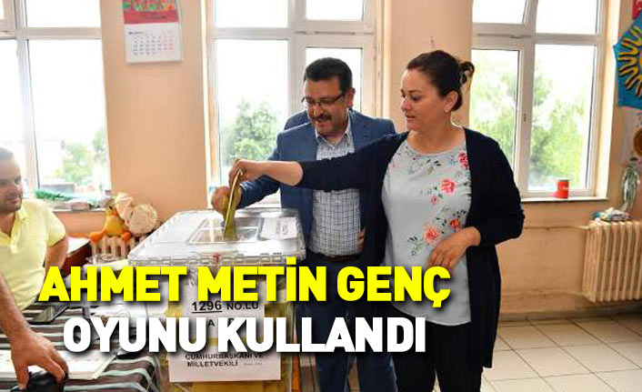 Ahmet Metin Genç oyunu kullandı
