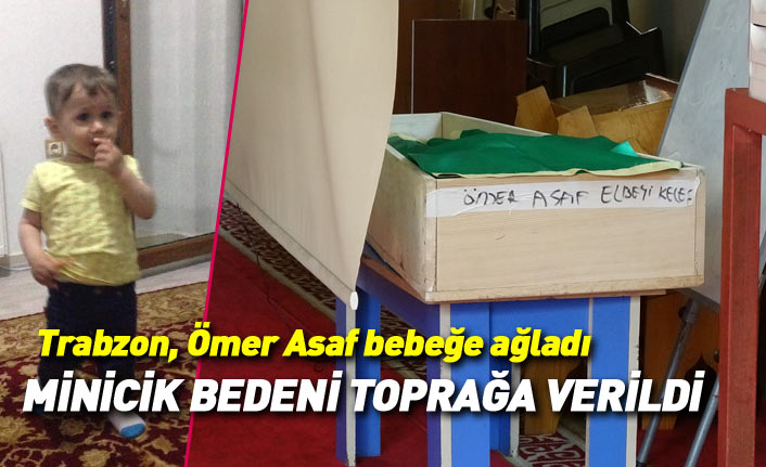 Trabzon, 12. kattan düşen Ömer Asaf bebeği uğurladı