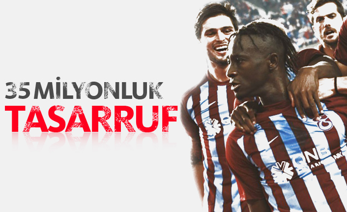 Trabzonspor'dan 35 Milyonluk tasarruf