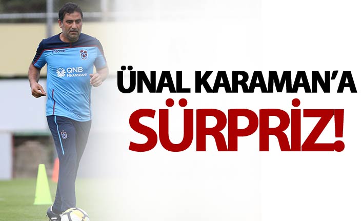 Ünal Karaman'a sürpriz