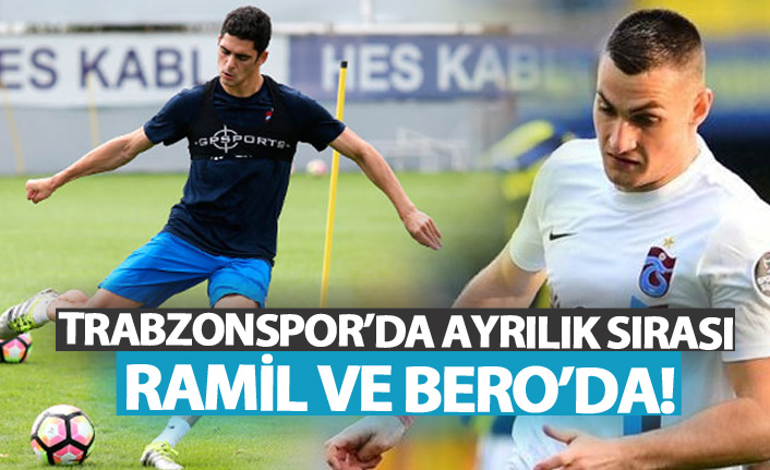 Trabzonspor'da Bero ve Ramil beklentisi