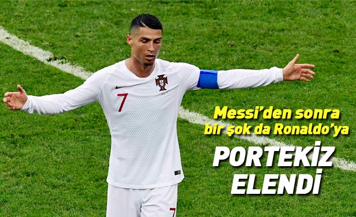 Messi'den sonra bir şok da Ronaldo'ya! Portekiz Dünya Kupası'ndan elendi