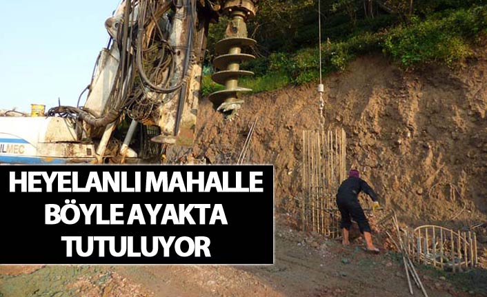 Trabzon'da heyelanlı mahalle böyle ayakta tutuluyor