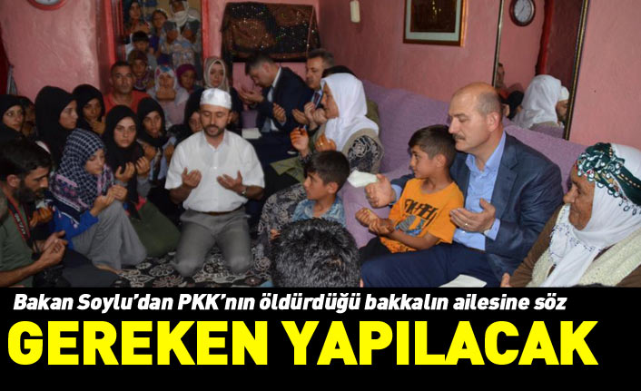 PKK'nın öldürdüğü bakkalın ailesine Bakan Soylu'dan söz