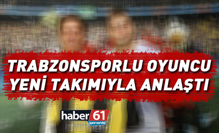 Flaş! Trabzonsporlu oyuncu imzayı attı... İşte yeni takımı