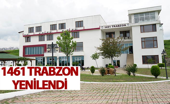 1461 Trabzon Yenilendi