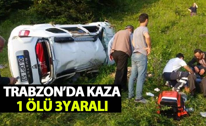 Son Dakika - Trabzon'da kaza: 1 Ölü 3 Yaralı