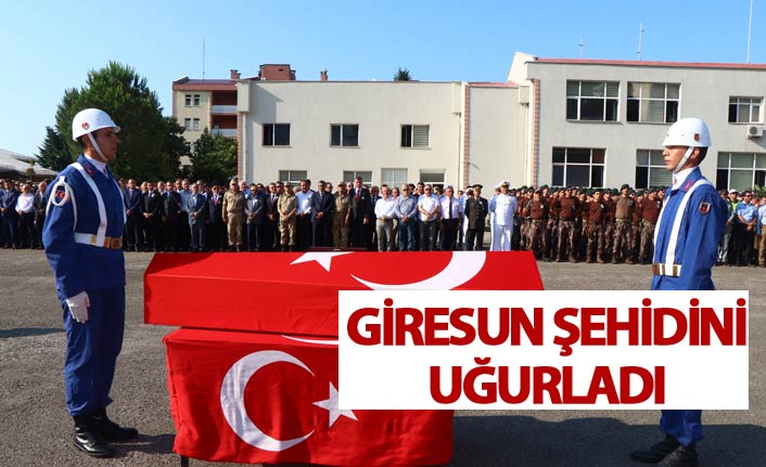 Giresun'un şehidi uğurlandı