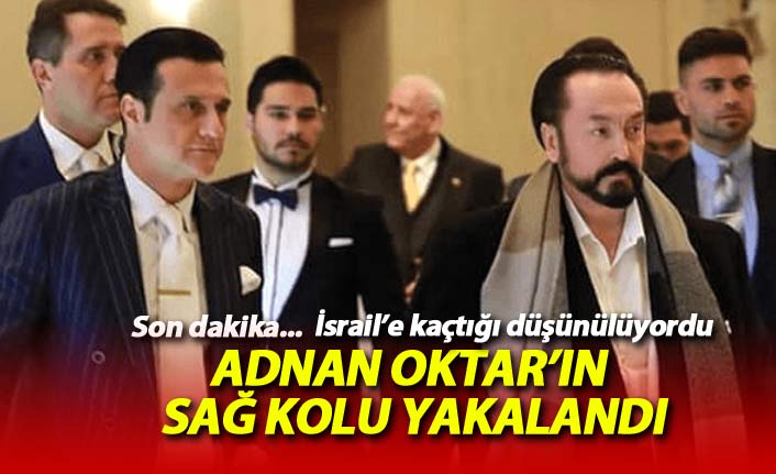 Son dakika... Adnan Oktar'ın sağ kolu Tarkan Yavaş yakalandı