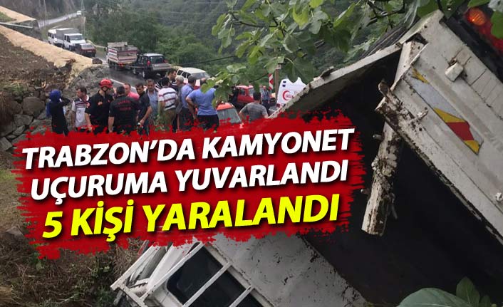 Trabzon'da kamyonet uçuruma yuvarlandı: 5 yaralı