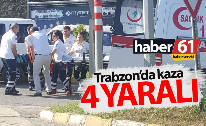 Trabzon'da kaza: 4 yaralı. 16.07.2018