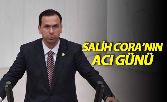 AK Partili Salih Cora'nın acı günü...