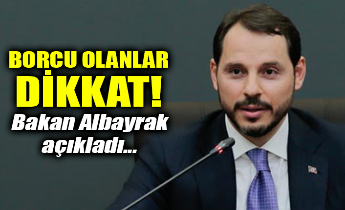 Berat Albayrak'tan vergi borçlarıyla ilgili önemli sözler!