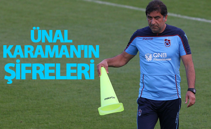 Trabzonspor'da Ünal Karaman'ın şifreleri
