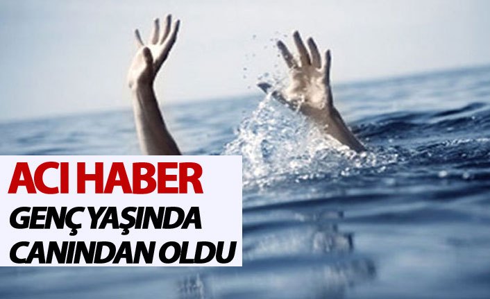 Acı Haber - Serinlemek isterken canından oldu