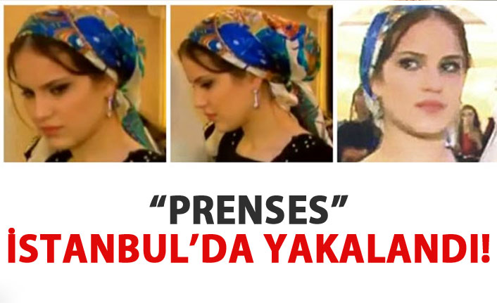 Çeçenistan prensesi İstanbul'da yakalandı