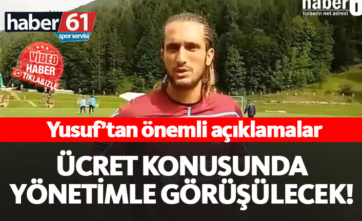 Yusuf Yazıcı'dan transfer sözleri; Geleceği kimse bilemez