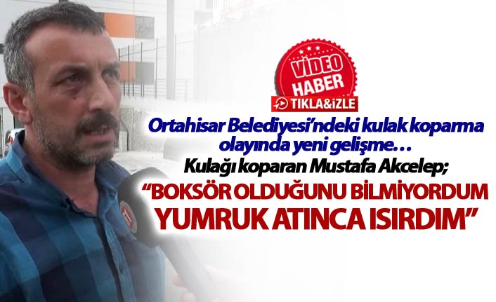 Ortahisar Belediyesi’ndeki kulak koparma olayında yeni gelişme…