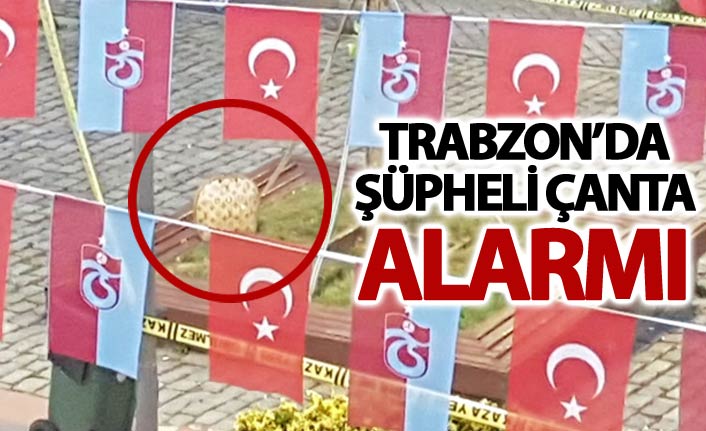 Trabzon'da Bankta bırakılan çanta polisi alarma geçirdi. 3 Ağustos 2018