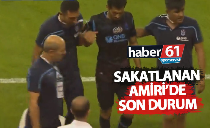 Sakatlanan Amiri'de son durum