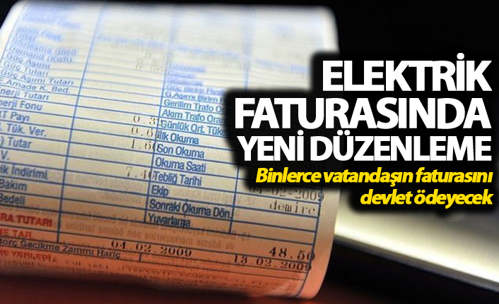 Elektrik faturasında yeni düzenleme - Devlet ödeyecek