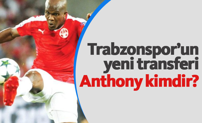 Trabzonspor'un yeni transferi Anthony Nwakaeme kimdir?