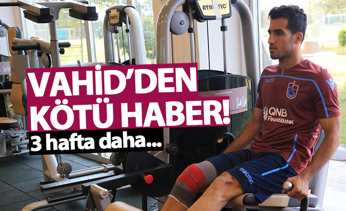 Trabzonspor'da Vahid'den kötü haber