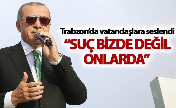 Cumhurbaşkanı Erdoğan'dan Trabzon'da ABD'ye Sert Hukuk Çağrısı: "Men Dakka Dukka"