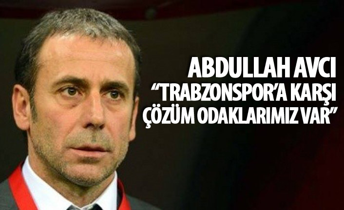 Abdullah Avcı’dan Trabzonspor Maçı Öncesi İddialı Sözler: “Lige Galibiyetle Başlamak İstiyoruz”