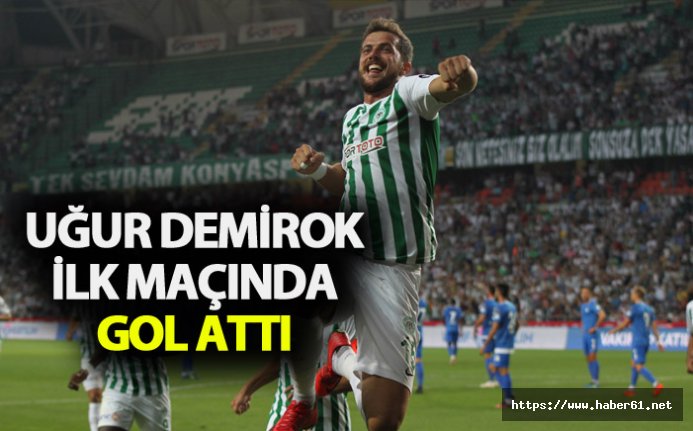 Uğur ilk maçında attı Konya kazandı
